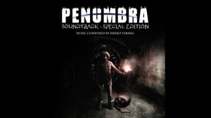 Penumbra Soundtrack (Special Edition) - Theme For Requiem