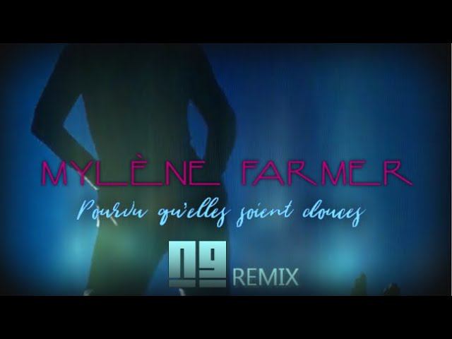 Mylene Farmer - Pourvu qu’elles soient douces (NG Remix) смотреть онлайн