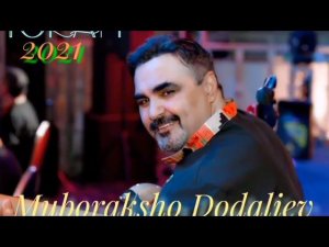 Muboraksho Dodaliev / Муборакшо Додалиев — Ёраб маро ёри бидех…..