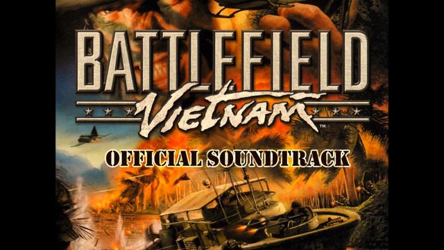 Battlefield Vietnam Soundtrack - War смотреть онлайн