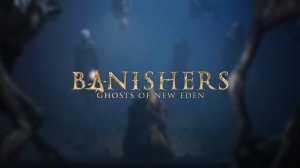 Banishers #4 - Охотники на ведьм