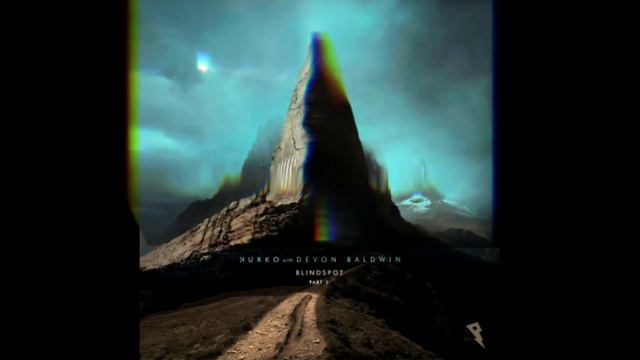Nurko - Blindspot, Pt.1feat Devon Baldwin (Electrosm_Official Remix) смотреть онлайн