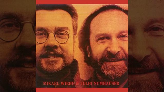 Mikael Wiehe y Julio Numhauser (1991) смотреть онлайн