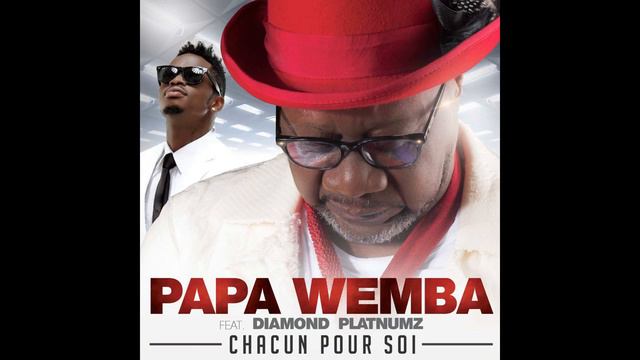 Papa wemba. Ft Diamond platinumz CHACUN POUR SOI смотреть онлайн