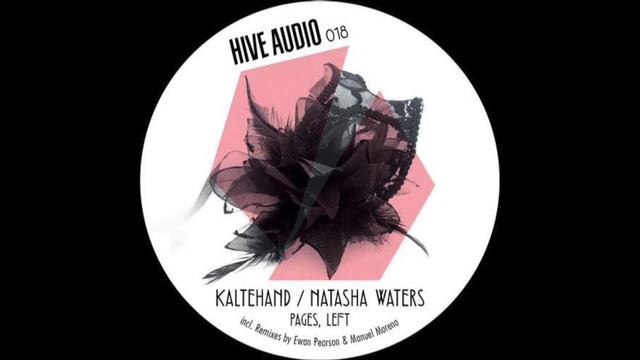 Kaltehand & Natasha Waters - Pages (Ewan Pearson Remix) смотреть онлайн