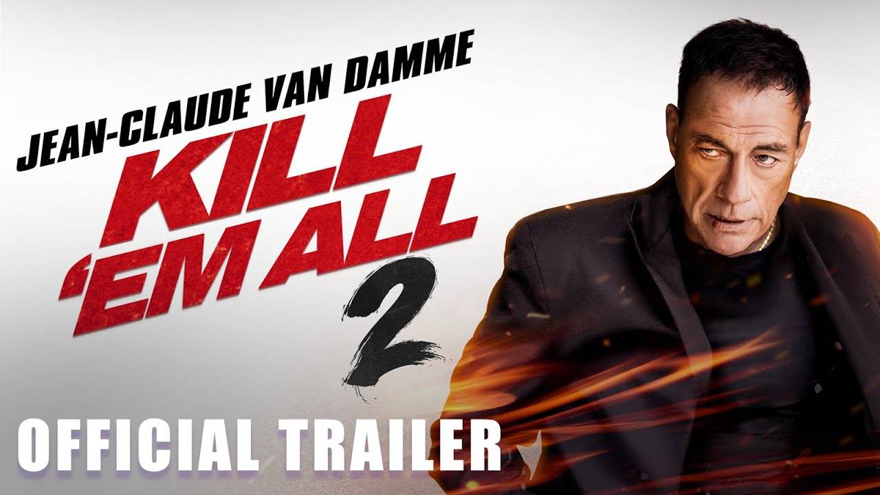 Kill Em All 2 Movie - Official Trailer | Sony Pictures Entertainment смотреть онлайн