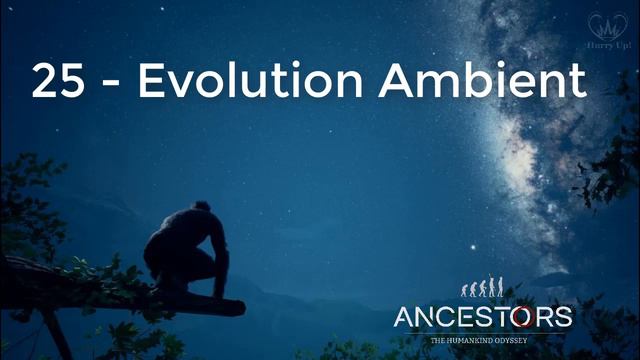 25 - Evolution Ambient | Original Soundtrack | Ancestors - The Humankind Odyssey смотреть онлайн