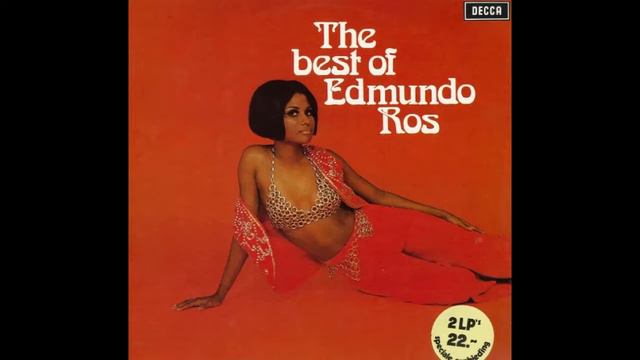 Edmundo Ros - The Best Of Edmundo Ros.