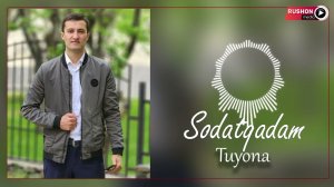 Содаткадам Содаткадамов - Туёна | Sodatqadam Sodatqadamov -  Tuyona