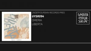 Omeria - Liberta ( underyourskin )
