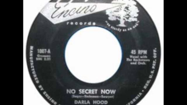 DARLA HOOD & THE ROCKETEERS - NO SECRET NOW / JODY - ENCINO 1007 - 1957 смотреть онлайн