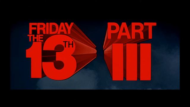 FRIDAY THE 13TH - PART III (Theme From Friday The 13th - Part III - Full Version) (1982 - Paramount