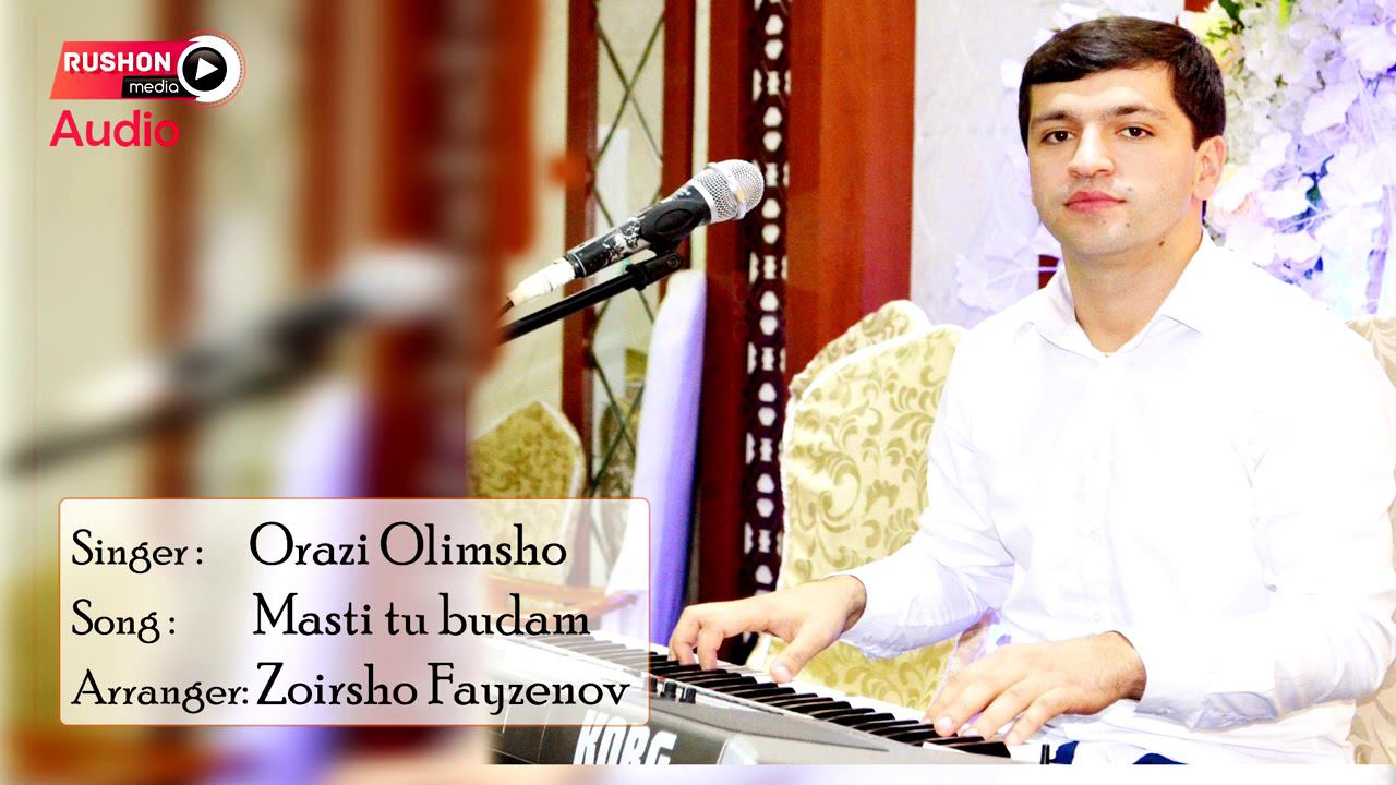 Орази Олимшо / Orazi Olimsho / --- Масти ту будам |Masti tu budam -2020 new смотреть онлайн