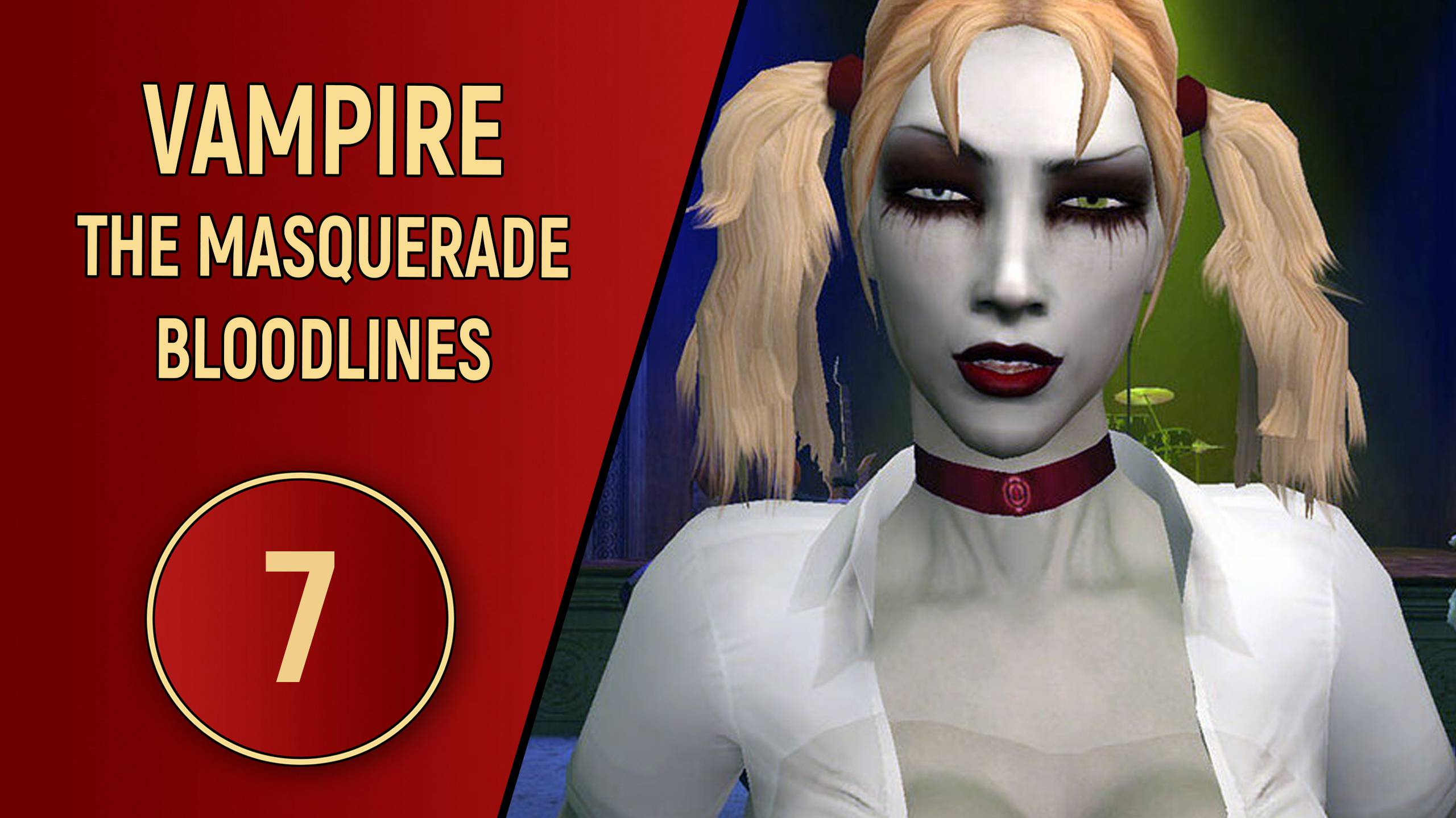 VAMPIRE THE MASQUERADE BLOODLINES - ЧАСТЬ 7 - ДИВЕРСИЯ смотреть онлайн