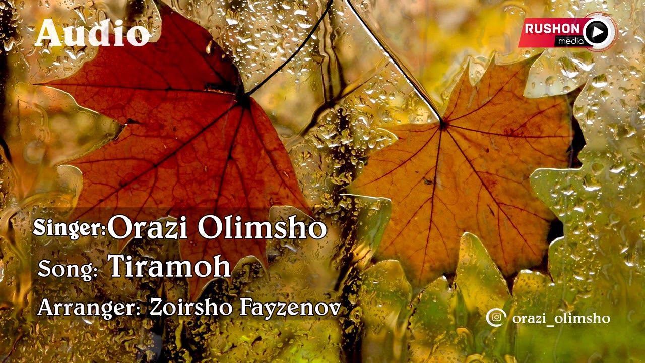 Орази Олимшо / Orazi Olimsho - Тирамох ( новая песня 2020) смотреть онлайн