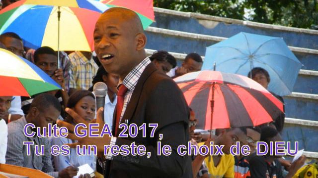 Berger Christian Mbuyi, TU ES UN RESTE,LE CHOIX DE DIEU, GEA 2017 смотреть онлайн