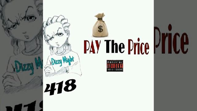 Dizzy Might - Pay The Price смотреть онлайн