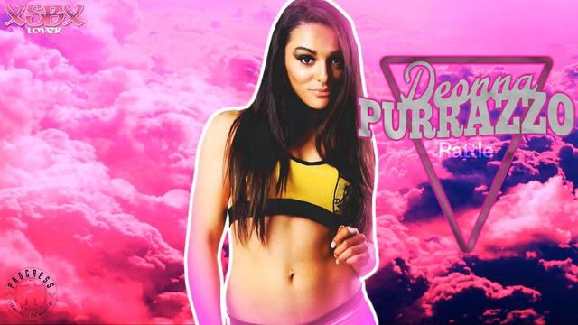 PROGRESS: "Rattle" ► Deonna Purrazzo Theme Song (Re-upload) смотреть онлайн