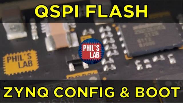 FPGA/SoC Board Bring-Up - QSPI (Zynq Part 3) - Phil's Lab #98 смотреть онлайн
