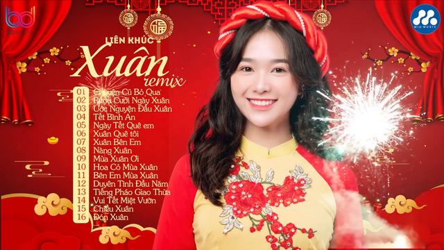 Nhạc Xuân 2023 Remix, LK Nhạc Tết 2023 Remix Hay Nhất Nghe Là Thấy Tết – Chào Xuân Quý Mão 2023