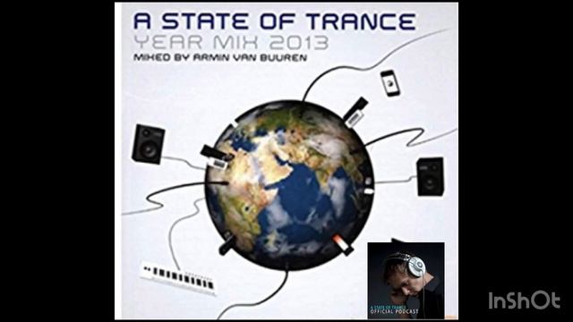 Armin Van Buuren - ASOT 645(Year Mix 2013/ #ASOT/ #trancefamily