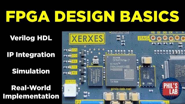 FPGA Design Tutorial (Verilog, Simulation, Implementation) - Phil's Lab #109 смотреть онлайн