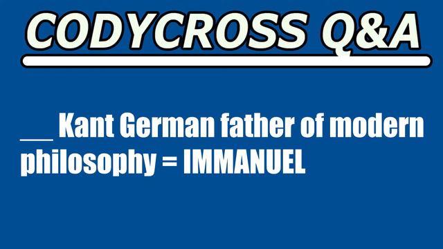 Kant German father of modern philosophy (CodyCross Crossword Answer) смотреть онлайн
