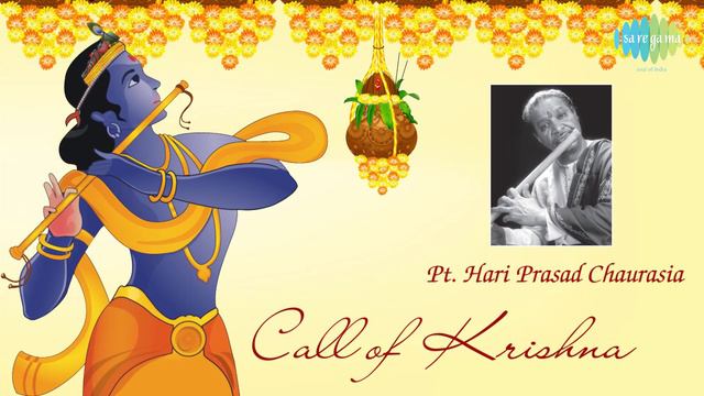 Call of Krishna | Hindustani Classical Flute | Pandit Hariprasad Chaurasia смотреть онлайн