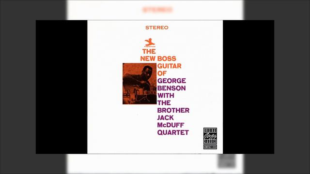 The Brother Jack McDuff Quartet - The New Boss Guitar Of George Benson Mix смотреть онлайн
