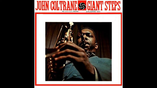 John Coltrane - Giant Steps (Full Album)