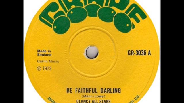 ReGGae Music 465 - Clancy Eccles & All Stars - Be Faithful Darling [Grape] смотреть онлайн