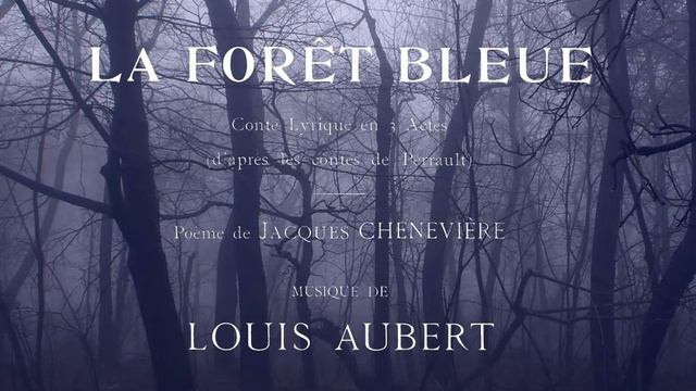 Georges Le Coz - scène de l'ogre - La Forêt Bleue - Louis Aubert смотреть онлайн