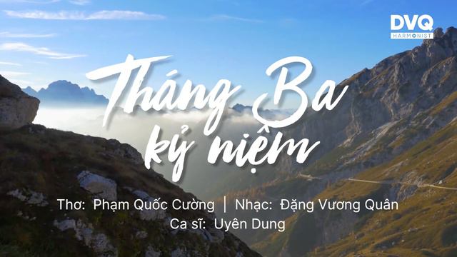Tháng Ba kỷ niệm | UYÊN DUNG | DVQ смотреть онлайн