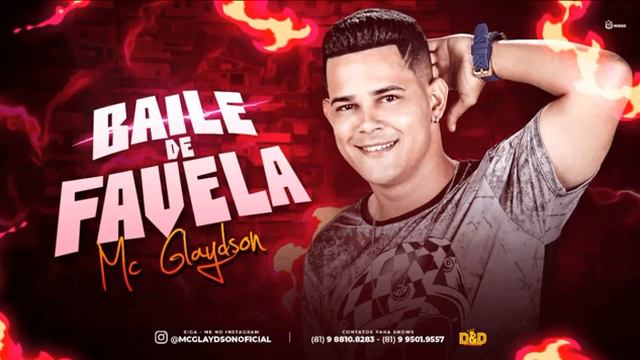 MC GLAYDSON- BAILE DE FAVELA смотреть онлайн