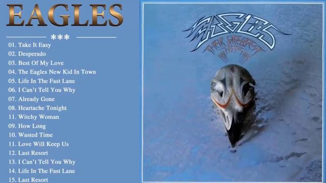 The Eagles Greatest Hits Full Album  The Eagles Best Songs V720P