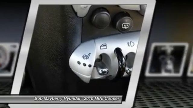 2010 MINI Cooper Bob Mayberry Hyundai Charlotte 3063A смотреть онлайн