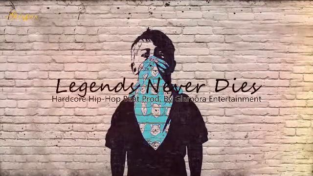 Legends Never Dies||Hardcore Hip-Hop Instrumental Prod. By Glamora Entertainments смотреть онлайн