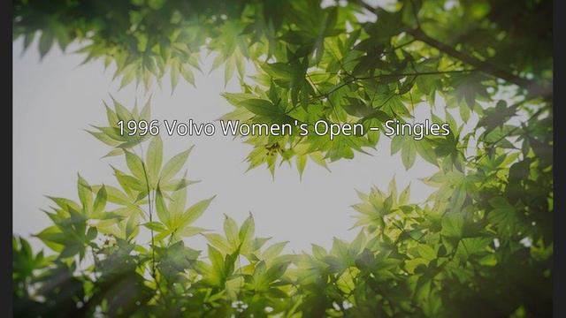 1996 Volvo Women's Open – Singles смотреть онлайн