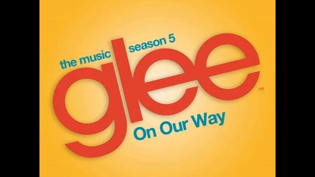Glee Cast - On Our Way (Full Song) 5season. смотреть онлайн