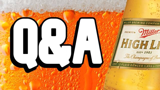 Drinkin miller high lifes and answering your questions! (Q&A) смотреть онлайн