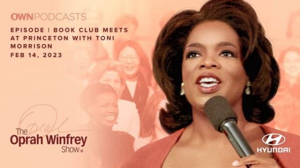 Toni Morrison | The Oprah Winfrey Show Podcast | Presented by Hyundai