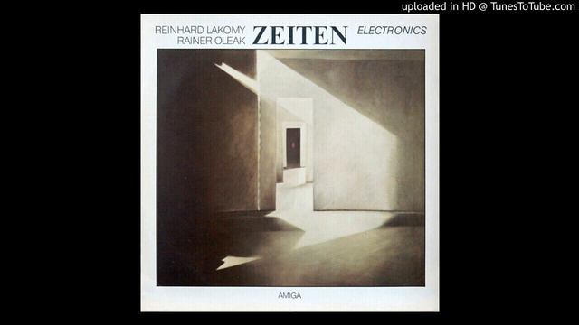 Reinhard Lakomy & Rainer Oleak - Raumzeit (1985) смотреть онлайн