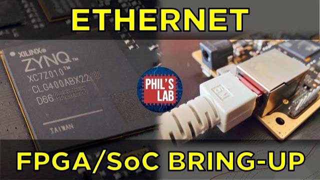 Gigabit Ethernet + FPGA/SoC Bring-Up (Zynq Part 4) - Phil's Lab #99 смотреть онлайн