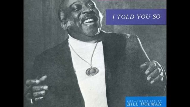 Count Basie - Told You So смотреть онлайн