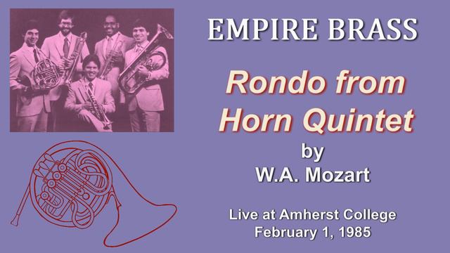 David Ohanian, French Horn Solo with Empire Brass, Mozart "Rondo" from Horn Quintet in Eb. Live 198 смотреть онлайн