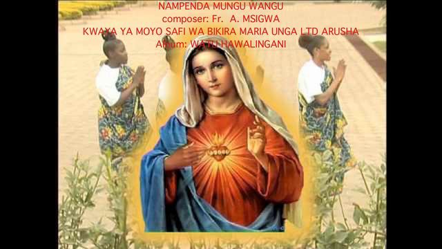 NAMPENDA MUNGU WANGU By Fr A Msigwa смотреть онлайн