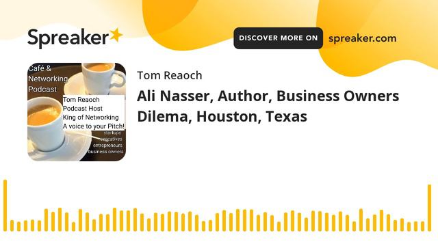 Ali Nasser, Author, Business Owners Dilema, Houston, Texas смотреть онлайн