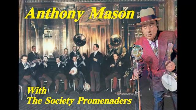 Chick Chick Chick Chick Chicken - Anthony Mason With The Society Promenaders