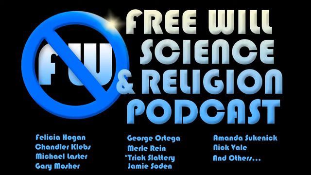 Free Will, Science and Religion Podcast in preview 12 смотреть онлайн