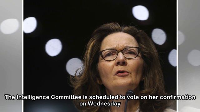 After finally rejecting CIA torture, Gina Haspel may have secured enough votes for confirmation смотреть онлайн